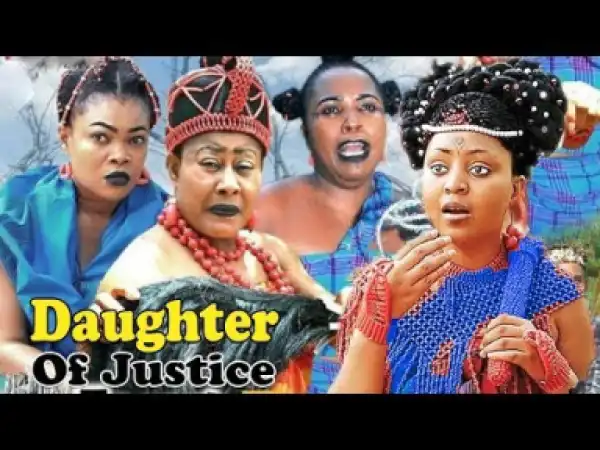 Daughter Of Justice Part 3&4 - 2019